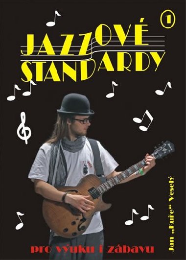 Jazzov standardy I. + CD - Vesel Jan Kue