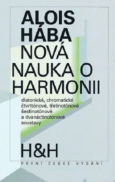 Nová nauka o harmonii - Hába Alois