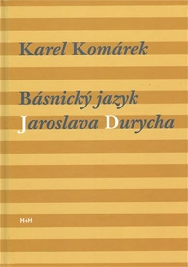 Bsnick jazyk Jaroslava Durycha - Karel Komrek