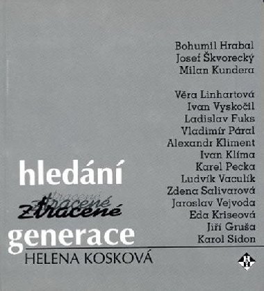 Hledn ztracen generace - Helena Koskov