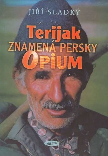 Terijak znamen persky opium - Ji Sladk