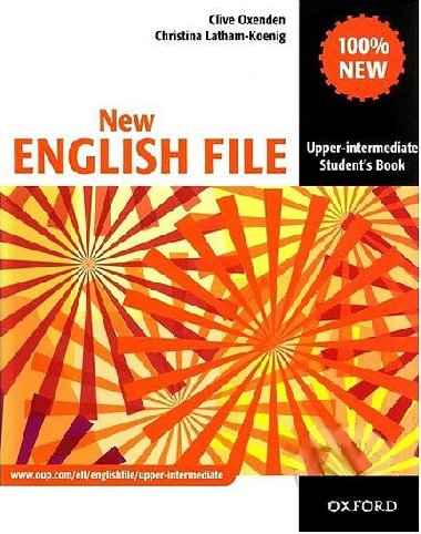 NEW ENGLISH FILE UPPER-INTERMEDIATE STUDENT'S BOOK - Kolektiv autorů