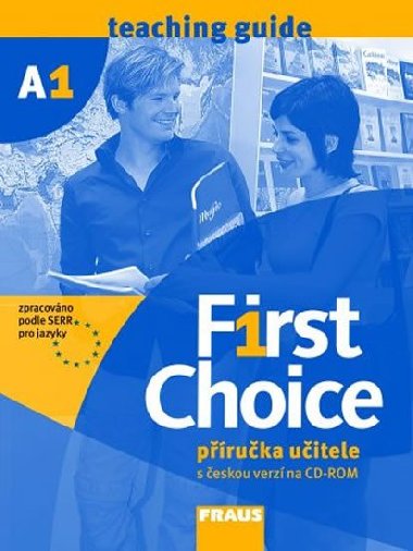 First Choice A1 - pruka uitele + CD-ROM - John Stevens; Angela Lloyd