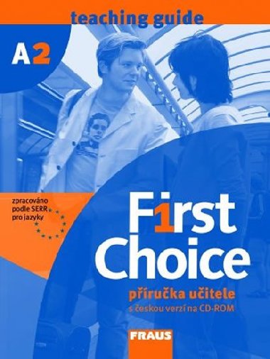 First Choice A2 - pruka uitele - John Stevens; Angela Lloyd