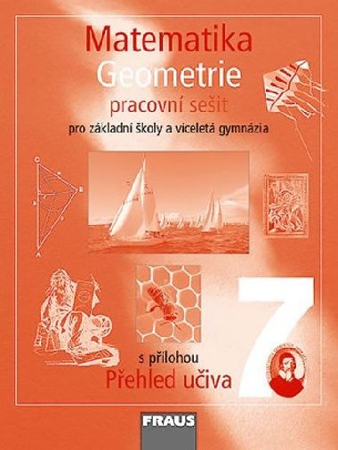 Matematika 7 pro Z a vcelet gymnzia - Geometrie - pracovn seit - Helena Binterov; Eduard Fuchs; Pavel Tlust