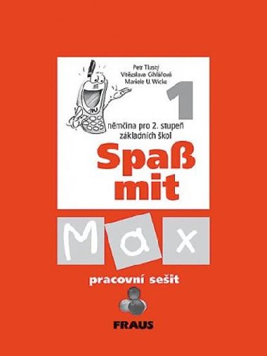 SPA MIT MAX 1 - Petr Tlust; Vtzslava Cihlov; Mariele U. Wicke