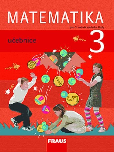 Matematika 3 pro Z - uebnice - Milan Hejn; Darina Jirotkov; Jana Slezkov-Kratochvlov