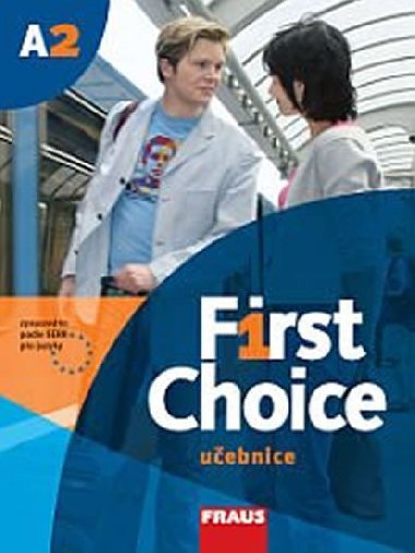 First Choice A2 - Uebnice pro S - Angela Lloyd; John Stevens