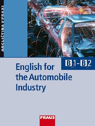ENGLISH FOR THE AUTOMOBILE INDUSTRY - 