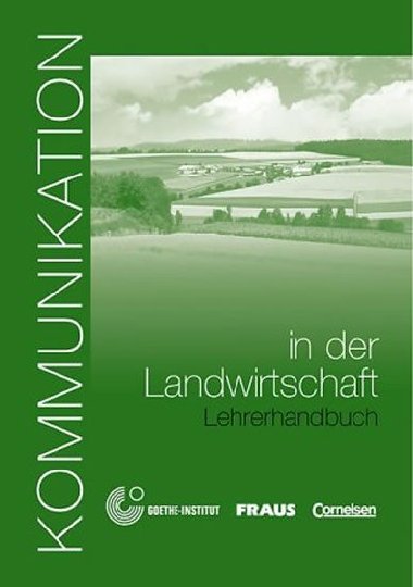Kommunikation in der Landwirtschaft - Lehrerhandbuch - kolektiv autor