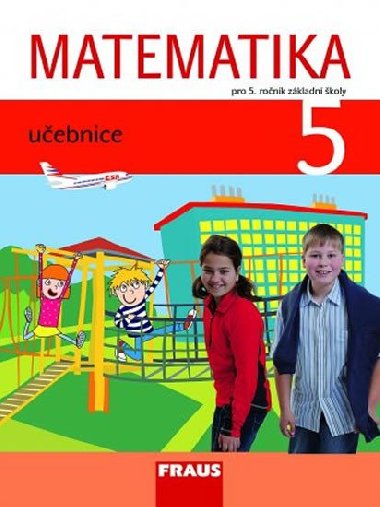 Matematika 5 pro Z - uebnice - Milan Hejn; Darina Jirotkov; Jitka Michnov
