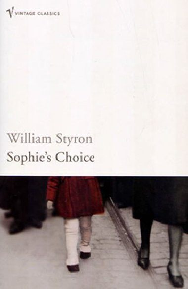 Sophies choice - William Styron