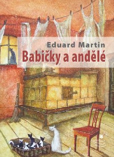 Babiky a andl - Eduard Martin