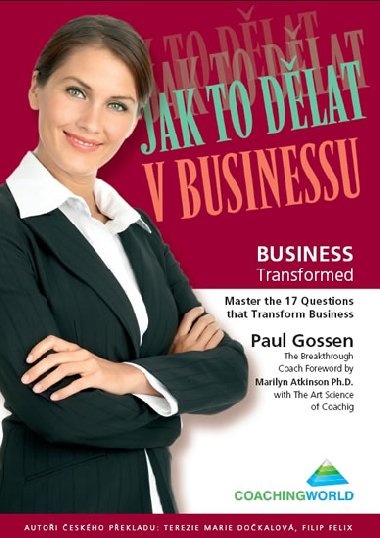 Jak to dlat v businessu - Gossen Paul