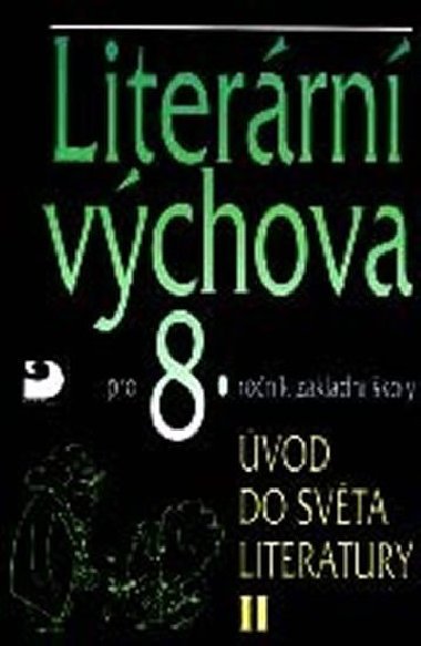 Literrn vchova pro 8. ronk Z - vod do svta literatury II. - Nezkusil Vladimr