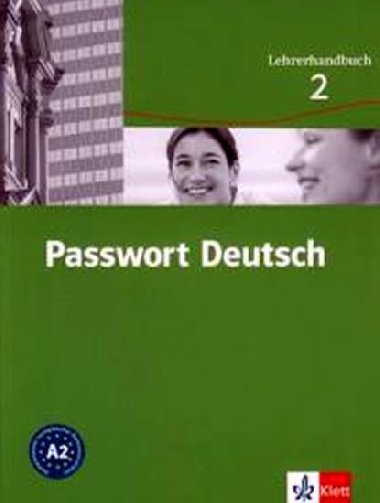 Passwort Deutsch 2 - Metodická příručka (3-dílný) - Albrecht U., Dane D., Fandrych Ch.