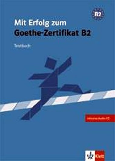 Mit Erfolg zum Goethe-Zertifikat B2 - kniha test + CD - Bauer-Hutz B., Wagner R.