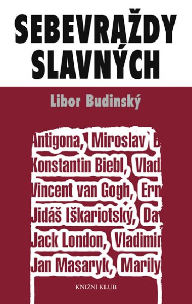 Sebevrady slavnch - Libor Budinsk