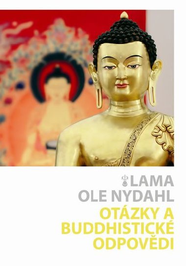 Otzky a buddhistick odpovdi - Ole Nydahl