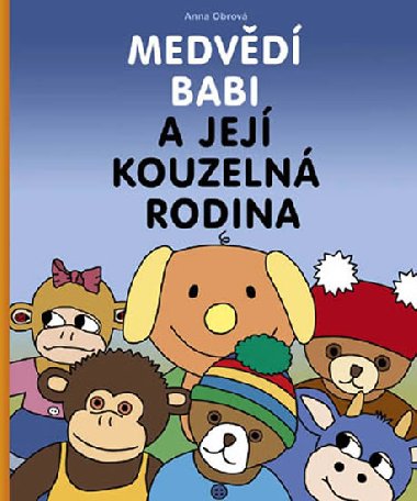 Medvd Babi a jej kouzeln rodina - Anna Obrov