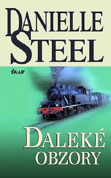 Dalek obzory - Steel Danielle