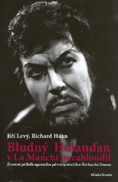 BLUDN HOLANAN V LA MANCHI NEZABLOUDIL - Ji Lev