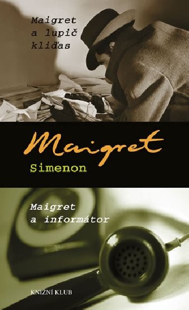 Maigret a lupi klias, Maigret a informtor - Simenon Georges