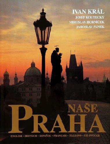 Nae Praha - Krl Ivan