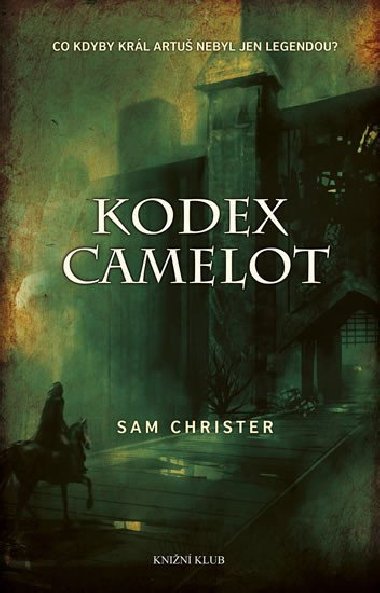 Kodex Camelot - Sam Christer