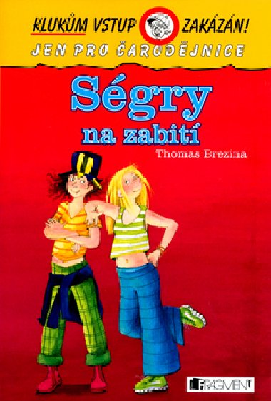 SGRY NA ZABIT - Thomas Brezina; Betina Gotzen-Beekov