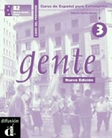 Gente 3 Nueva Ed. - Libro del profesor - kolektiv autor