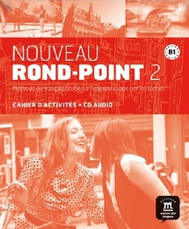Nouveau Rond-Point B1 - Cahier dexer. + CD - neuveden