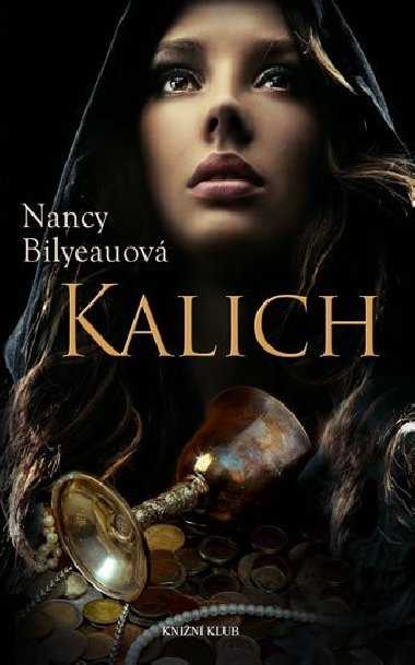 Kalich - Nancy Bilyeauov