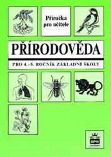 PRODOVDA PRO 4.A 5.R.Z PRUKA PRO UITELE - Ladislav Podrouek; Jarmila Mlad