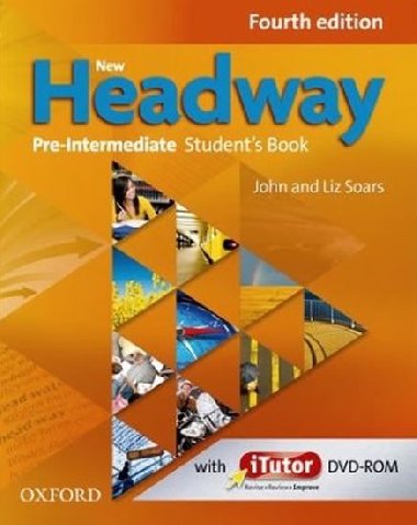 New Headway Fourth Edition Pre-Intermediate Students Book Part A - Soars John and Liz