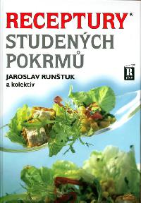 Receptury studench pokrm - Runtuk a kolektiv Jaroslav