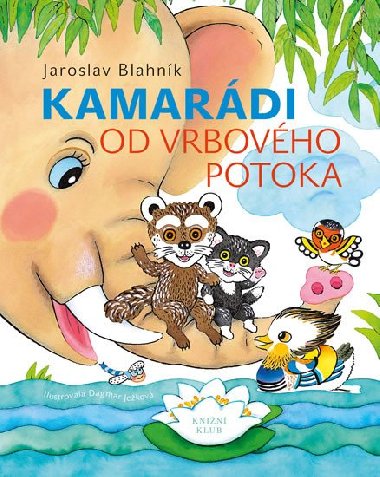 Kamardi od Vrbovho potoka - Blahnk Jaroslav