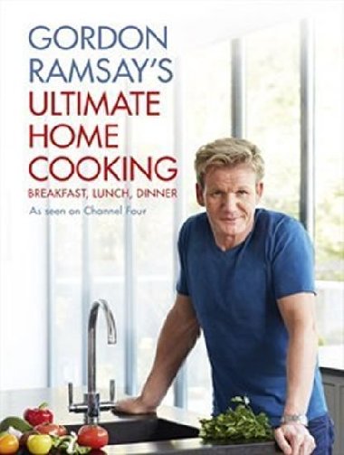 Gordon Ramsays  Ultimate Home Cooking - Gordon Ramsay