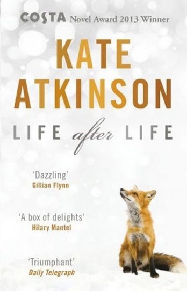 Life after life - Kate Atkinson; Kate Atkinsonov