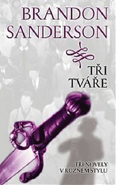Ti tve - Ti novely v rznm stylu - Sanderson Brandon