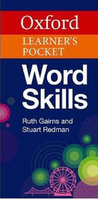 Oxford LearnerS Pocket Word Skills - Gairns R., Redman S.