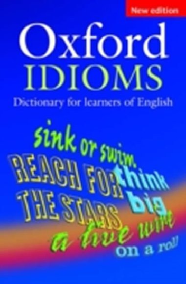 Oxford Idioms Dictionary For Learners Of English 2nd Edition - Parkinson - Francis