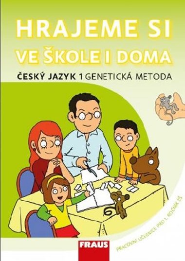 esk jazyk 1 Genetick metoda - Hrajeme si ve kole i doma - Lenka Syrov