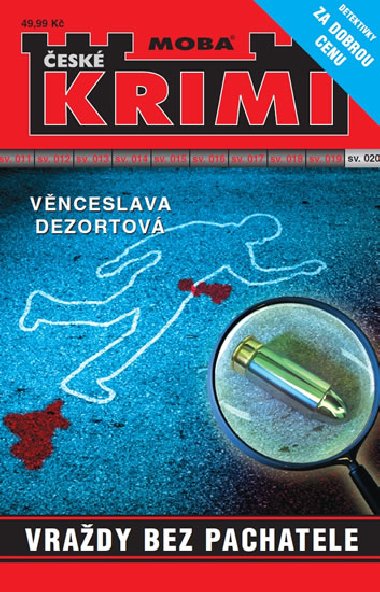 Vrady bez pachatele - Krimi sv. 20 - Dezortov Vnceslava