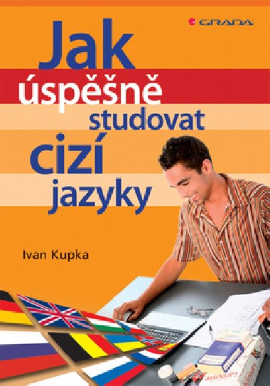 JAK SP̩N STUDOVAT CIZ JAZYKY - Ivan Kupka