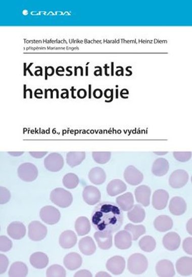Kapesní atlas hematologie - Haferlach Torsten a kolektiv