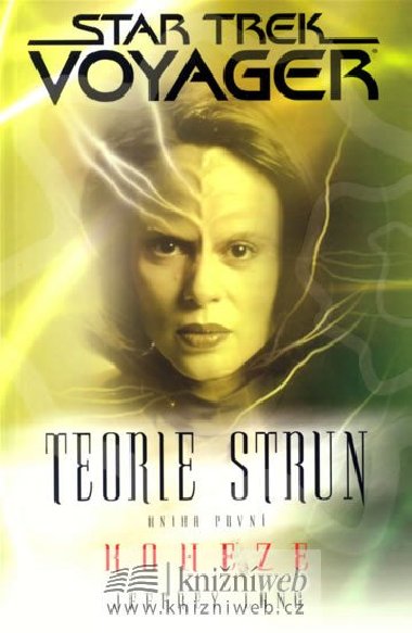 STAR TREK VOYAGER 1 TEORIE STRUN - Jeffrey Lang