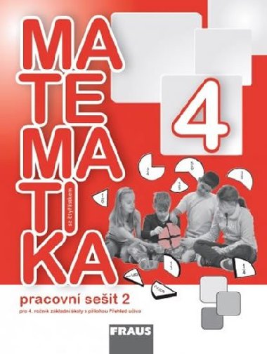Matematika se tylstkem 4/2 pro Z - Pracovn seit - Marie Kozlov; rka Pchoukov; Alena Rakouov