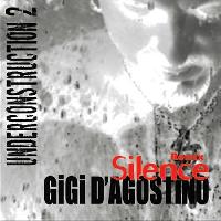 Gigi DAgostino - Silence Remix - Underconstruction - 2 CD - neuveden