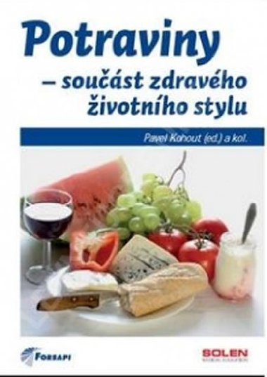 Potraviny - soust zdravho ivotnho stylu - Pavel Kohout